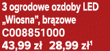 3 ogrodowe ozdoby LED „Wiosna”, br zowe C008851000 43,99 z 28,99 z 1