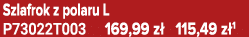 Szlafrok z polaru L P73022T003 169,99 z 115,49 z 1