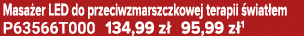 Masa er LED do przeciwzmarszczkowej terapii wiat em P63566T000 134,99 z  95,99 z 1