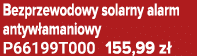 Bezprzewodowy solarny alarm antyw amaniowy P66199T000 155,99 z 