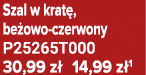Szal w krat , be owo czerwony P25265T000 30,99 z 14,99 z 1