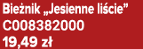 Bie nik „Jesienne li cie” C008382000 19,49 z 