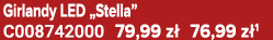 Girlandy LED „Stella” C008742000 79,99 z 76,99 z 1