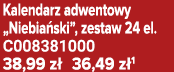 Kalendarz adwentowy „Niebia ski”, zestaw 24 el. C008381000 38,99 z 36,49 z 1