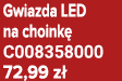 Gwiazda LED na choink C008358000 72,99 z 
