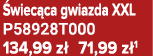  wiec ca gwiazda XXL P58928T000 134,99 z 71,99 z 1