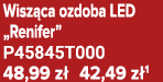 Wisz ca ozdoba LED „Renifer” P45845T000 48,99 z 42,49 z 1
