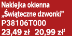 Naklejka okienna „ wi teczne dzwonki” P38106T000 23,49 z 20,99 z 1