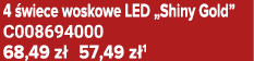 4 wiece woskowe LED „Shiny Gold” C008694000 68,49 z  57,49 z 1