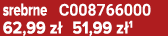 srebrne C008766000 62,99 z 51,99 z 1