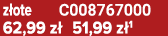 z ote C008767000 62,99 z 51,99 z 1