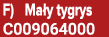 F) Ma y tygrys C009064000