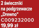 2 wieczniki na podgrzewacze „Drewno” C009232000 19,99 z 