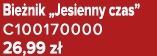 Bie nik „Jesienny czas” C100170000 26,99 z 
