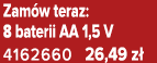 Zam w teraz: 8 baterii AA 1,5 V 4162660 26,49 z 