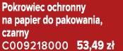 Pokrowiec ochronny na papier do pakowania, czarny C009218000 53,49 z 