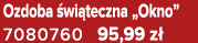 Ozdoba wi teczna „Okno” 7080760 95,99 z 