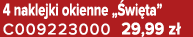 4 naklejki okienne „ wi ta” C009223000 29,99 z 