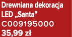 Drewniana dekoracja LED „Santa” C009195000 35,99 z 