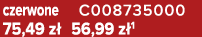 czerwone C008735000 75,49 z 56,99 z 1