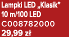 Lampki LED „Klasik” 10 m/100 LED C008782000 29,99 z 