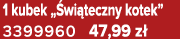 1 kubek „ wi teczny kotek” 3399960 47,99 z 
