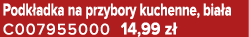 Podk adka na przybory kuchenne, bia a C007955000 14,99 z 