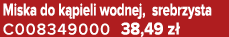 Miska do k pieli wodnej, srebrzysta C008349000 38,49 z 