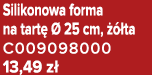 Silikonowa forma na tart   25 cm,    ta C009098000 13,49 z 