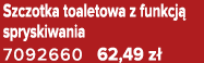 Szczotka toaletowa z funkcj spryskiwania 7092660 62,49 z 