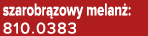 szarobr zowy melan : 810.0383