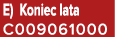 E) Koniec lata C009061000
