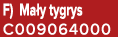 F) Ma y tygrys C009064000