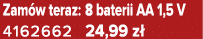 Zam w teraz: 8 baterii AA 1,5 V 4162662 24,99 z 