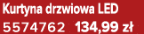 Kurtyna drzwiowa LED 5574762 134,99 z 