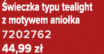  wieczka typu tealight z motywem anio ka 7202762 44,99 z 