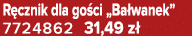 R cznik dla go ci „Ba wanek” 7724862 31,49 z 