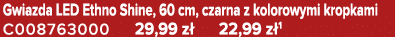 Gwiazda LED Ethno Shine, 60 cm, czarna z kolorowymi kropkami C008763000 29,99 z 22,99 z 1