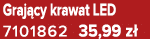 Graj cy krawat LED 7101862 35,99 z 