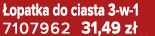  opatka do ciasta 3 w 1 7107962 31,49 z 