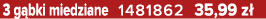 3 g bki miedziane 1481862 35,99 z 