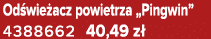 Od wie acz powietrza „Pingwin” 4388662 40,49 z 