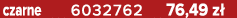 czarne 6032762 76,49 z 