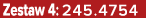 Zestaw 4: 245.4754