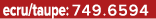 ecru/taupe: 749.6594