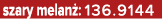 szary melan : 136.9144
