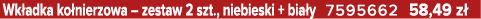 Wk adka ko nierzowa – zestaw 2 szt., niebieski + bia y 7595662 58,49 z 