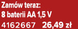 Zam w teraz: 8 baterii AA 1,5 V 4162667 26,49 z 
