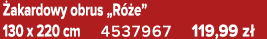  akardowy obrus „R e” 130 x 220 cm 4537967 119,99 z 
