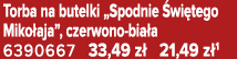Torba na butelki „Spodnie wi tego Miko aja”, czerwono bia a 6390667 33,49 z  21,49 z 1